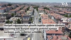 Gaziantep’te Suriyeli sığınmacıların yoğun yaşadığı mahallelerde sessizlik hakim: Suriyeliler işyerlerini açmadı 