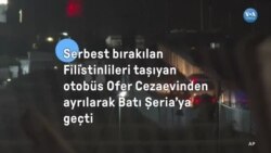 Serbest bırakılan Filistinlileri taşıyan otobüs Ofer Cezaevinden ayrılarak Batı Şeria'ya geçti