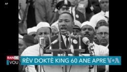 Mikwo Twotwa: Eske Rèv Martin Luther King Jr la Reyalize? 