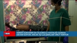 Verem dünyanın en öldürücü hastalığı olmaya devam ediyor