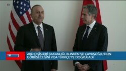 ABD Blinken ve Çavuşoğlu’nun Görüşeceğini Doğruladı 