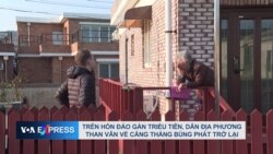 Trên hòn đảo gần Triều Tiên, cư dân địa phương than vãn về căng thẳng bùng phát trở lại