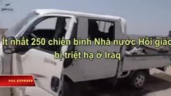 Ít nhất 250 chiến binh Nhà nước Hồi giáo bị triệt hạ ở Iraq