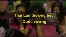 Thái Lan đẫm lệ thương tiếc Quốc vương