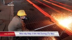 VN quy hoạch ‘siêu dự án’ thép giữa lúc quan ngại về môi trường tăng cao