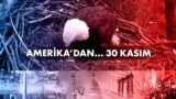 Amerika'dan... - 30 Kasım