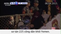 Trung Quốc giúp công dân 10 nước sơ tán khỏi Yemen (VOA60)